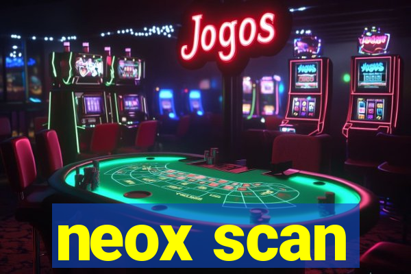 neox scan